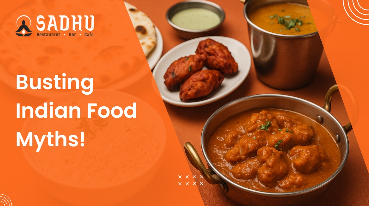 busting indian food myths